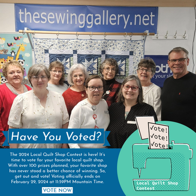 Vote for The Sewing Gallery - The 2024 Local Quilt Shop Contest