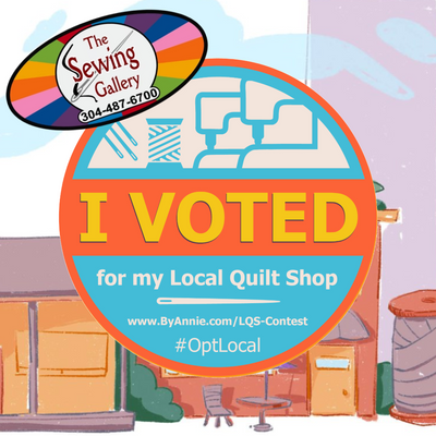 Who is Getting Your Vote This Year? Vote for The Sewing Gallery LLC as the Best Local Quilt Shop of 2025!