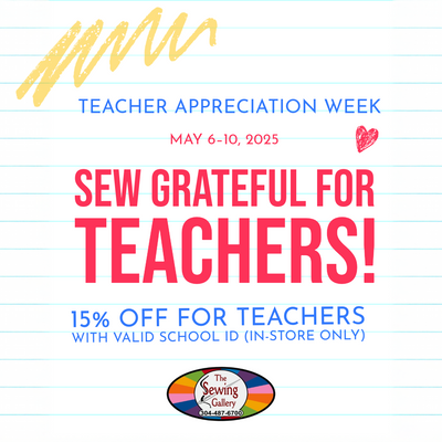 Sew Grateful for Teachers – A Special Thank You from The Sewing Gallery