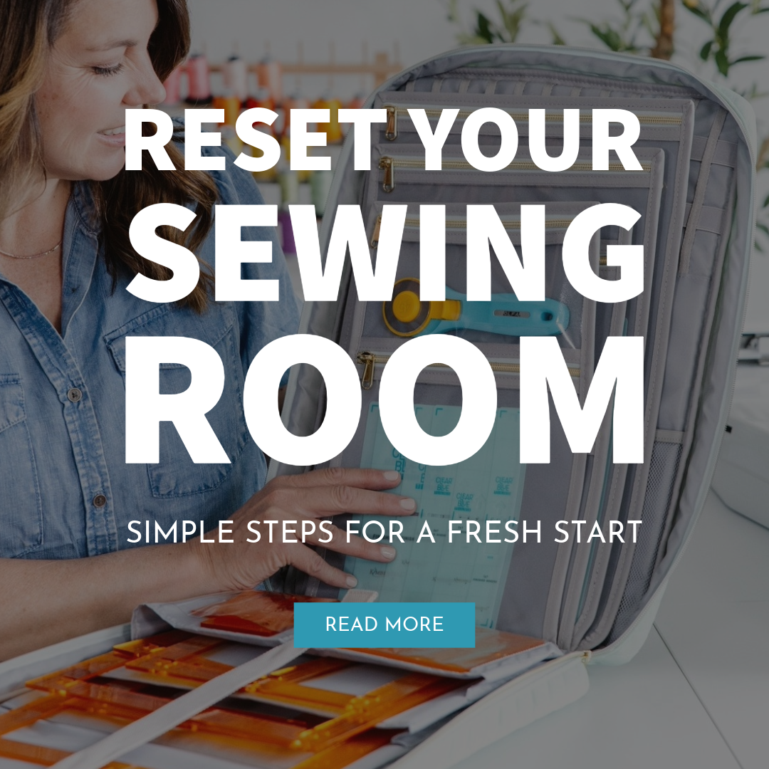 How to Reset Your Sewing Room for the New Year