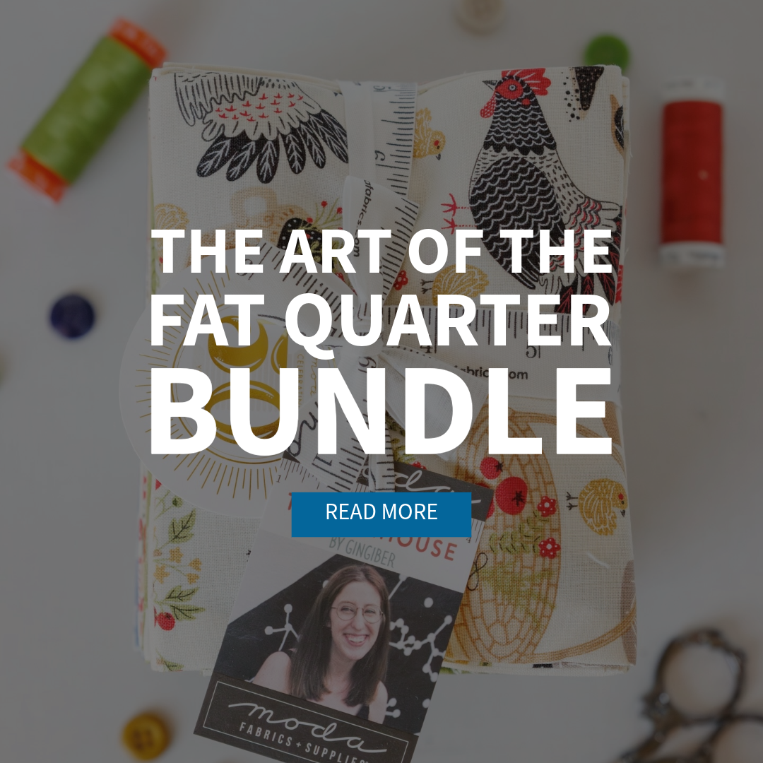 The Art of the Fat Quarter Bundle