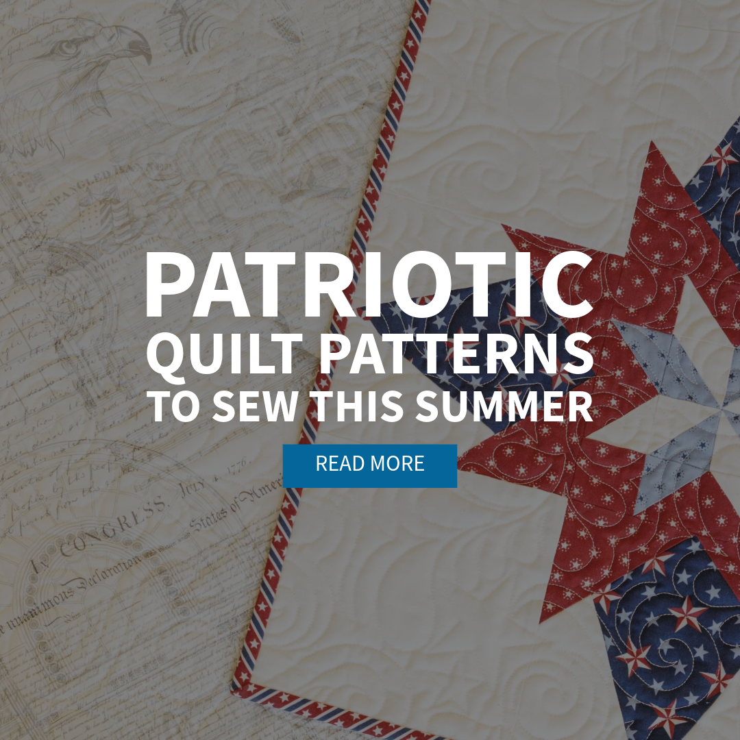 Patriotic Quilt Patterns to Sew This Summer