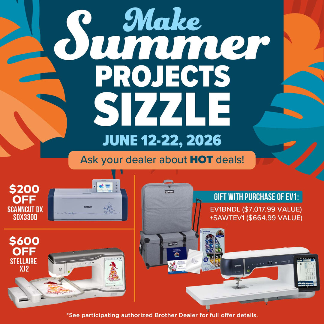 Make Summer Projects Sizzle — Brother's June Sales & Gift Promotions