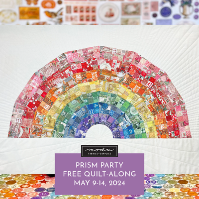 FREE Prism Party Quilt-Along May 9-14, 2024 with Moda, featuring Cathe Holden’s Curated in Color Collection
