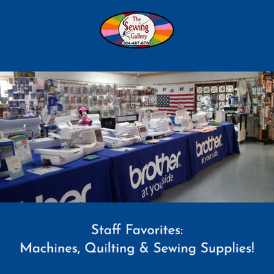 Staff Favorites: Machines, Quilting & Sewing Supplies!