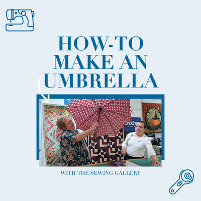 How-To: Make Your Own 48" Umbrella with The Sewing Gallery