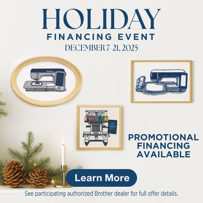 Brother December Holiday Financing Event — December 7–21, 2025 at The Sewing Gallery in Princeton, WV