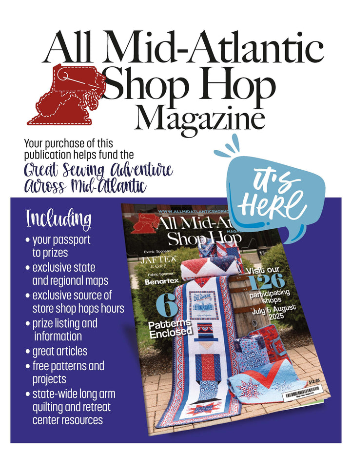 All Mid Atlantic Shop Hop 2025 Magazine! Patterns!