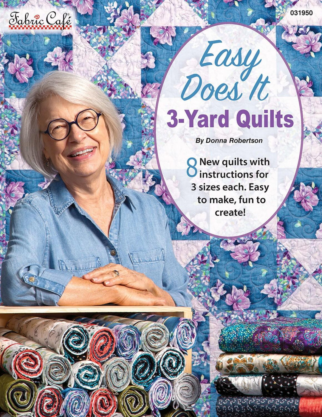 Easy Does It 3-Yard Quilts by Donna Robinson
