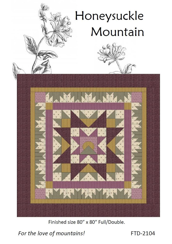 Honeysuckle Mountain Quilt Pattern
