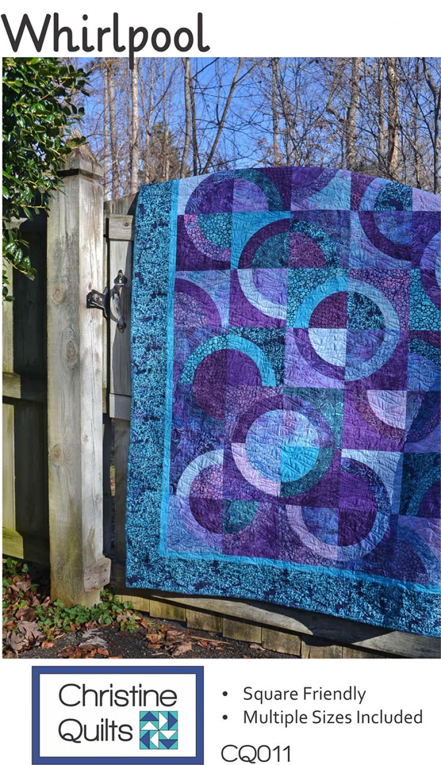Whirlpool Quilt Pattern by Christine Quilts – The Sewing Gallery